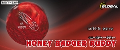 HONEY BADGER RUDDY